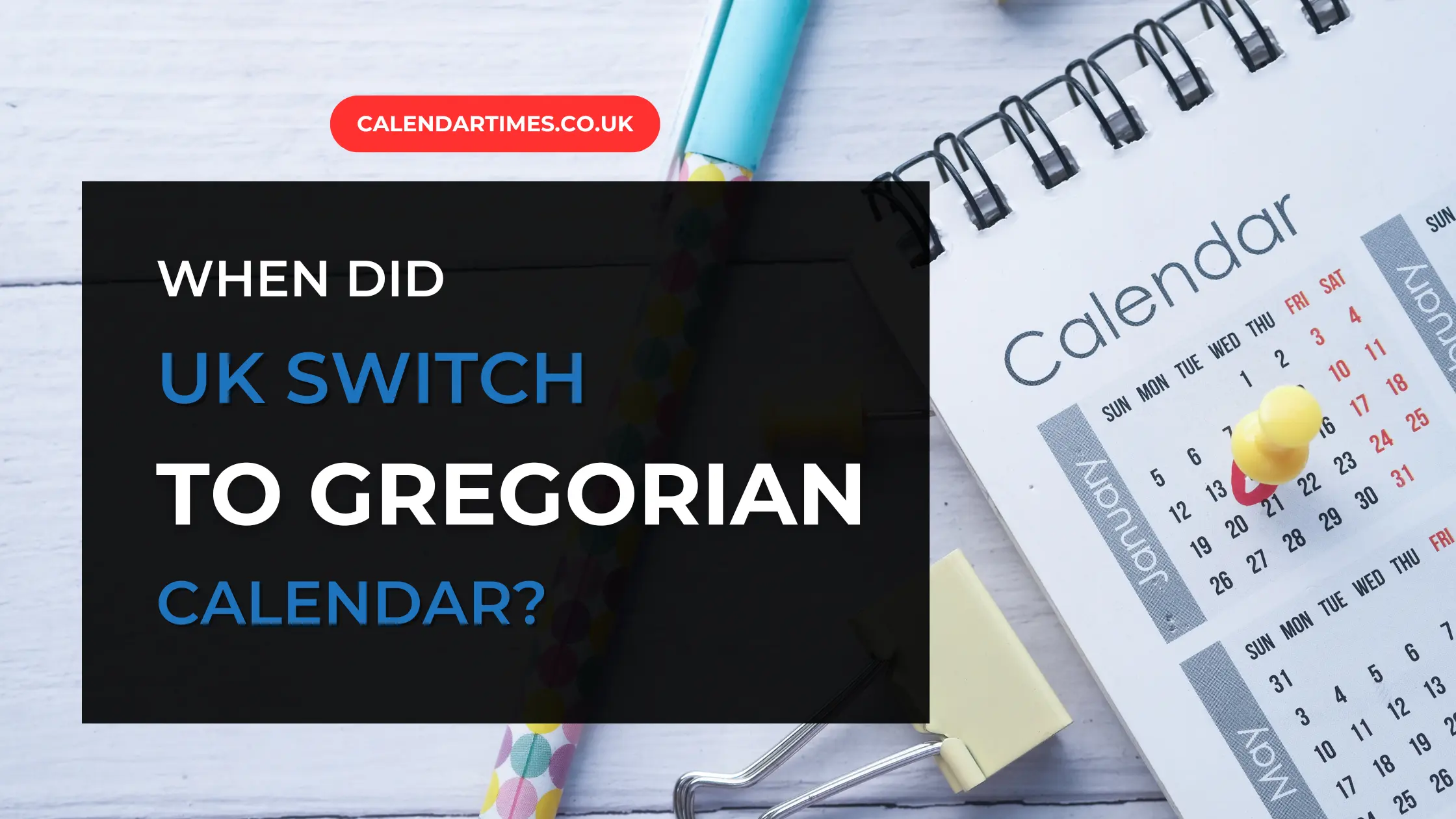 UK Switch to Gregorian Calendar