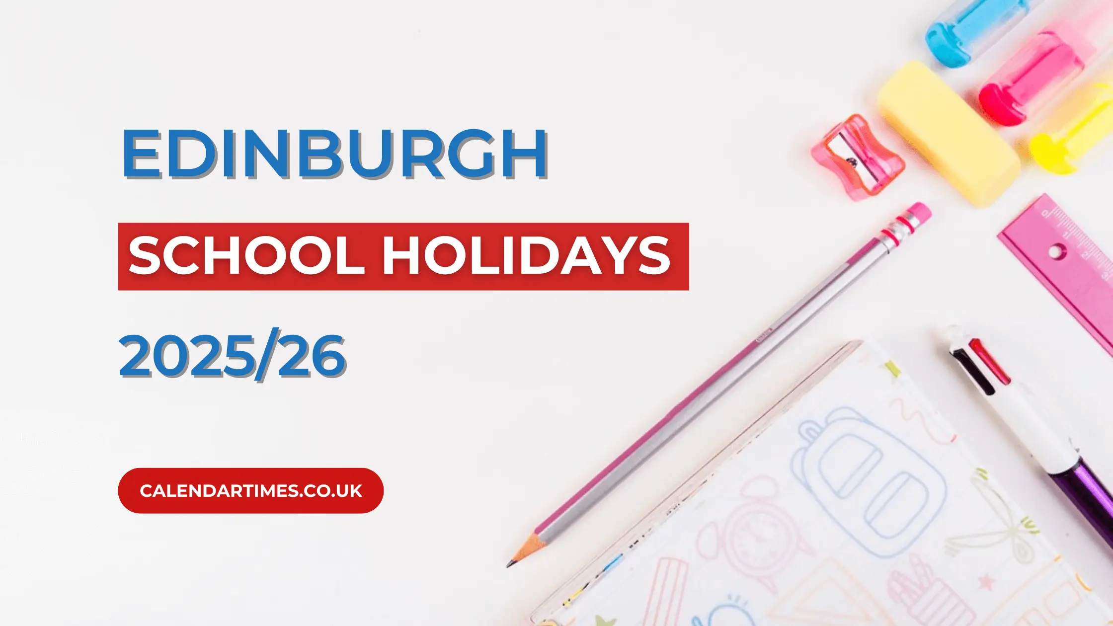 Edinburgh School Holidays 2025/26