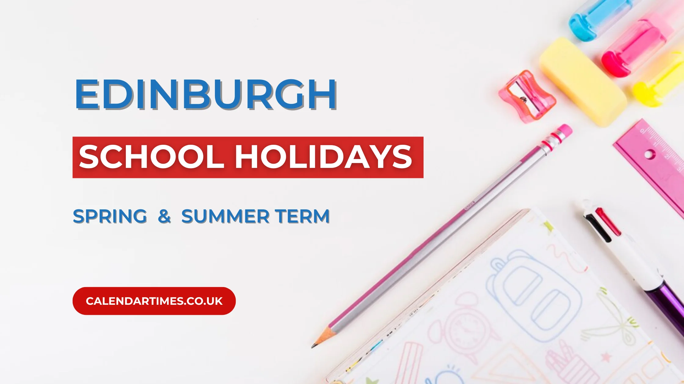 Edinburgh School Holidays and Term Dates