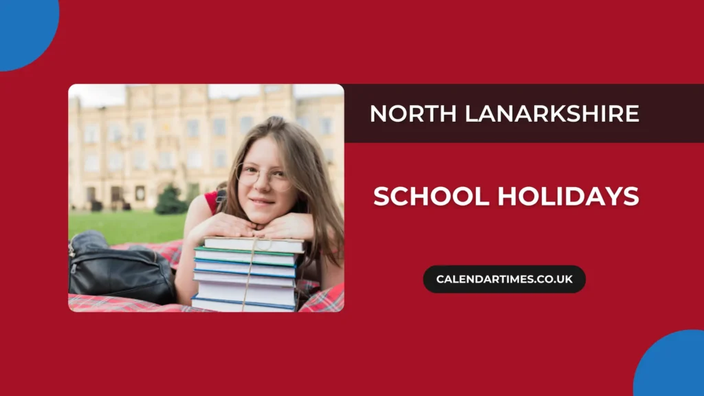 North Lanarkshire School Holidays 2026/27 - School Terms