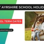 East Ayrshire School Holidays 2025/26 – Full Term Dates