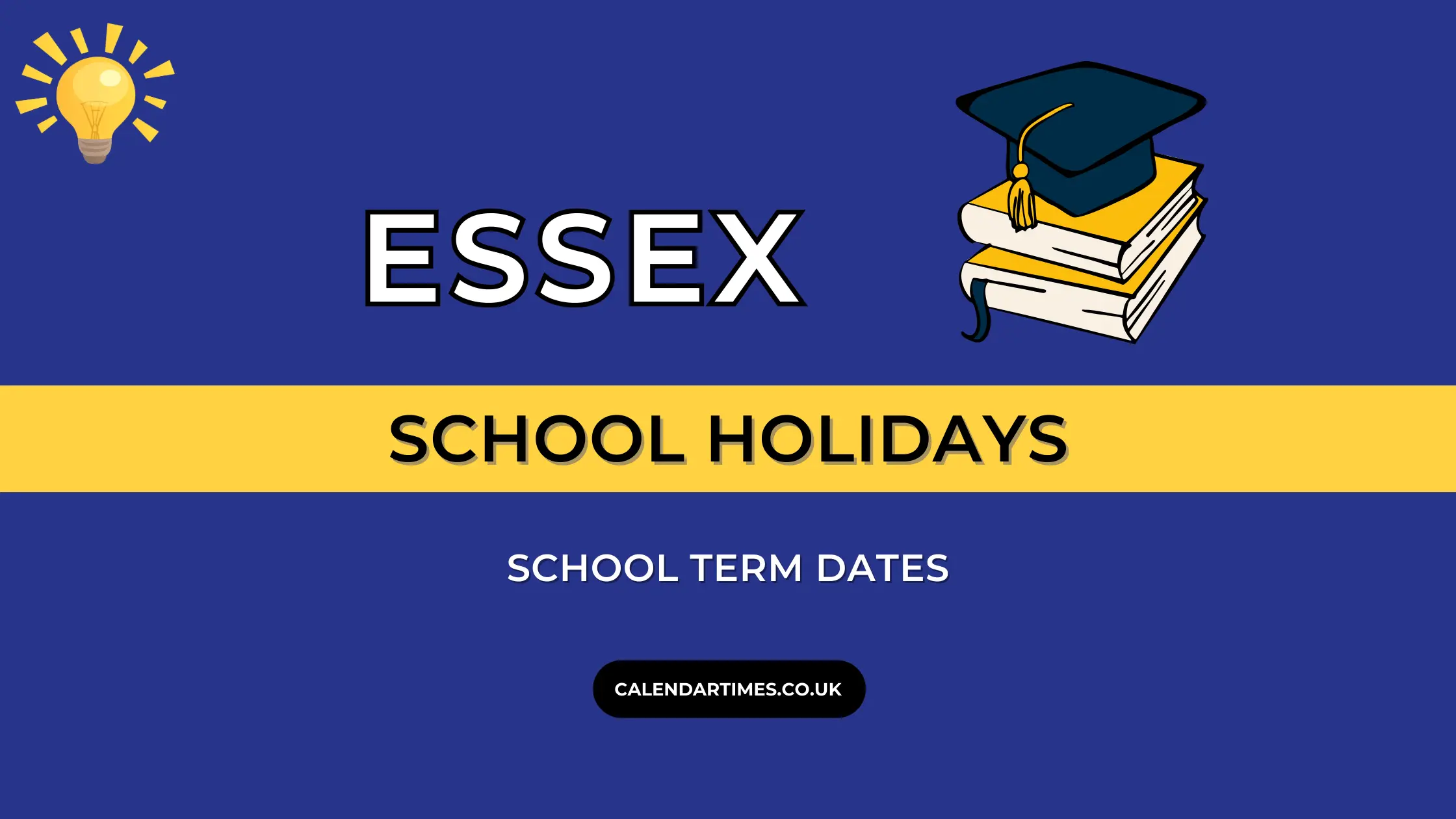Essex School Holidays and Term Dates