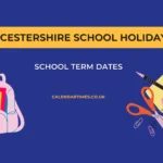 Leicestershire School Holidays and Term Dates 2025/26