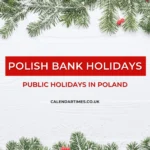 Polish Bank Holidays 2025 & 2026: Public Holidays in Poland