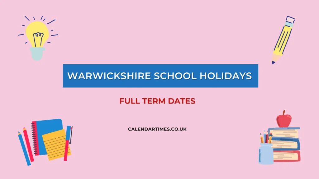 Warwickshire School Holidays 2025 26 Full Term Dates warwickshire-school-holidays-2025-26-full-term-dates