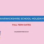 Warwickshire School Holidays and Term Dates 2025/26