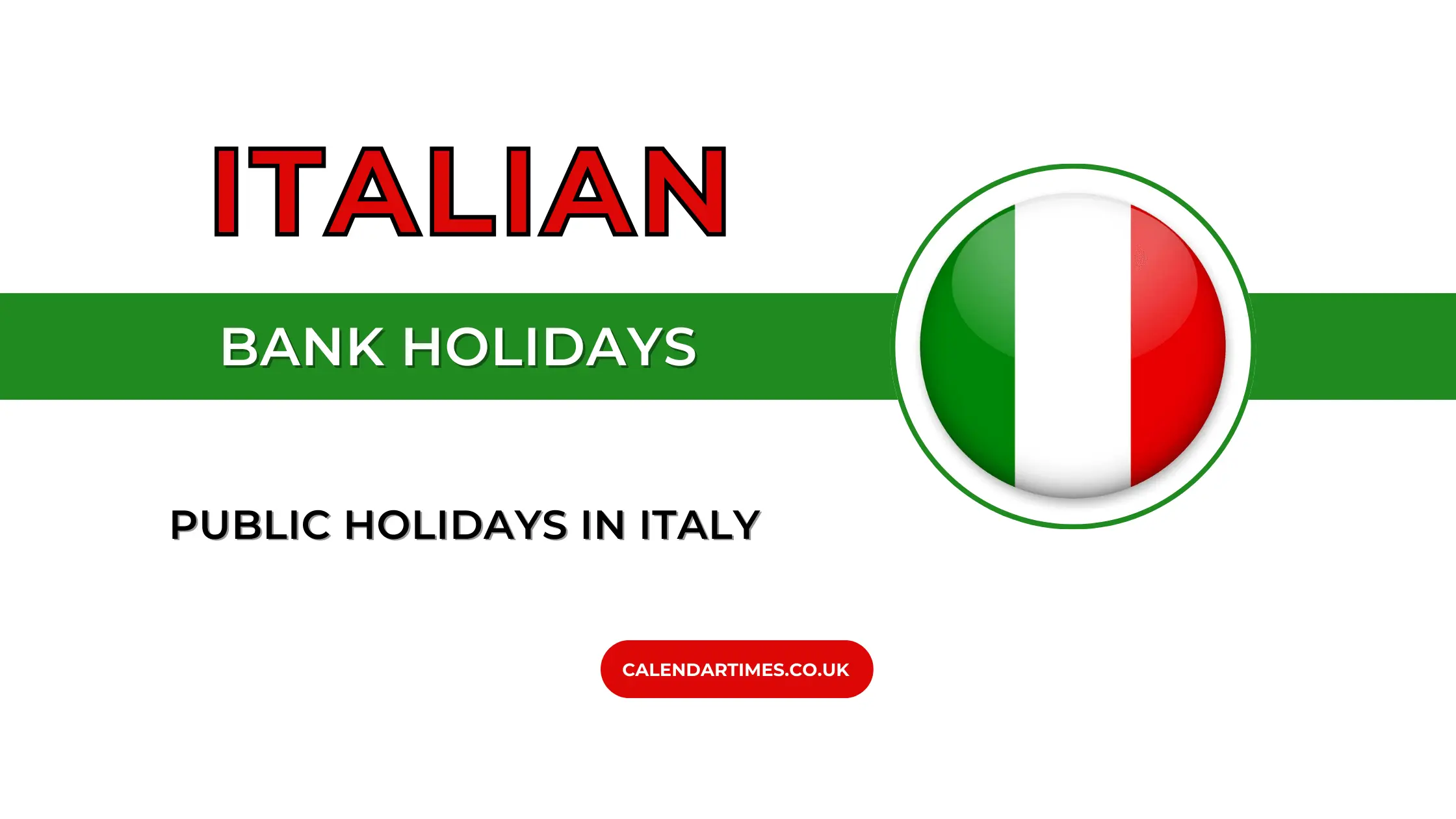 Italian Bank Holidays and Long Weekends