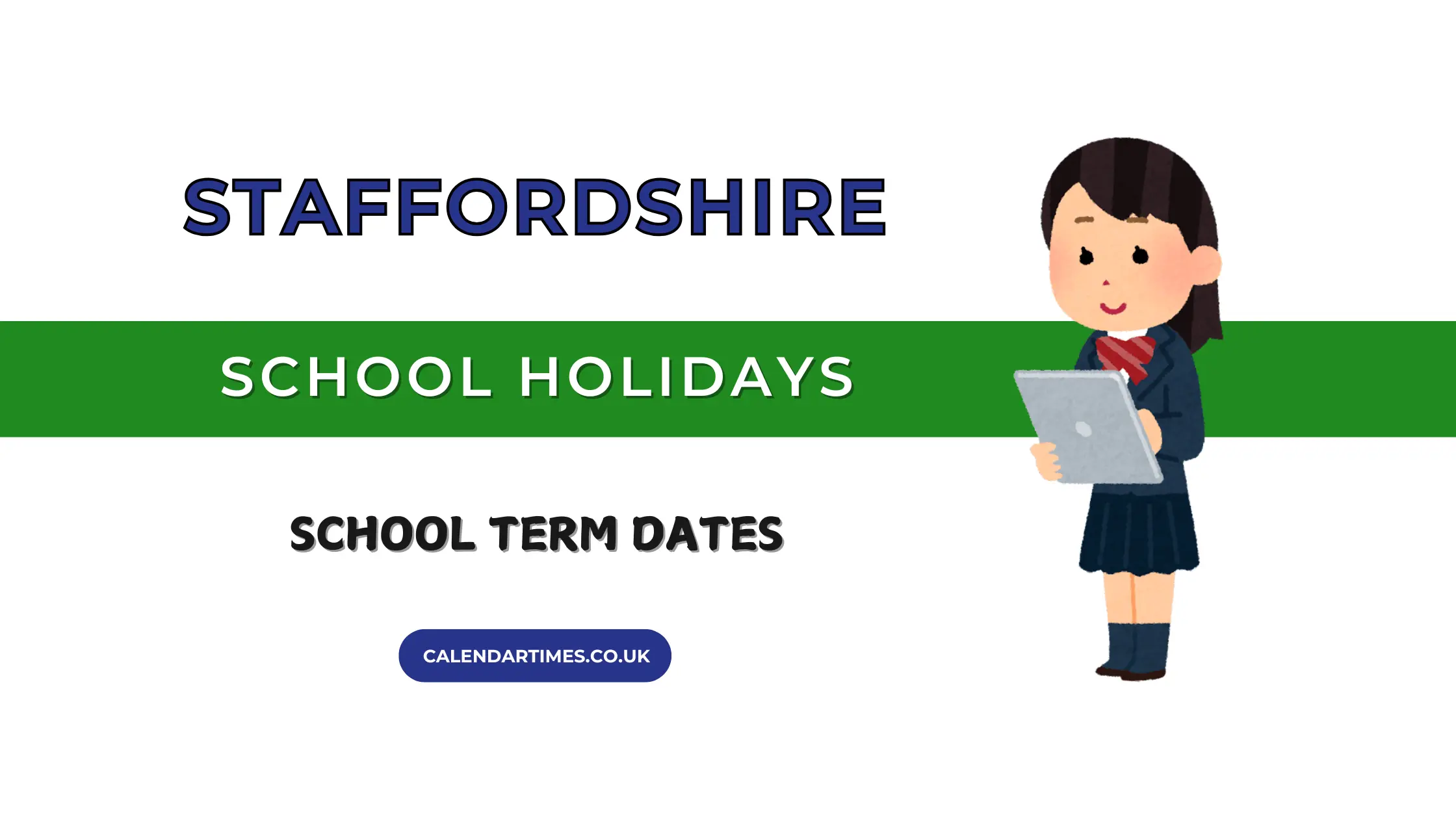 Staffordshire School Holidays and Term Dates