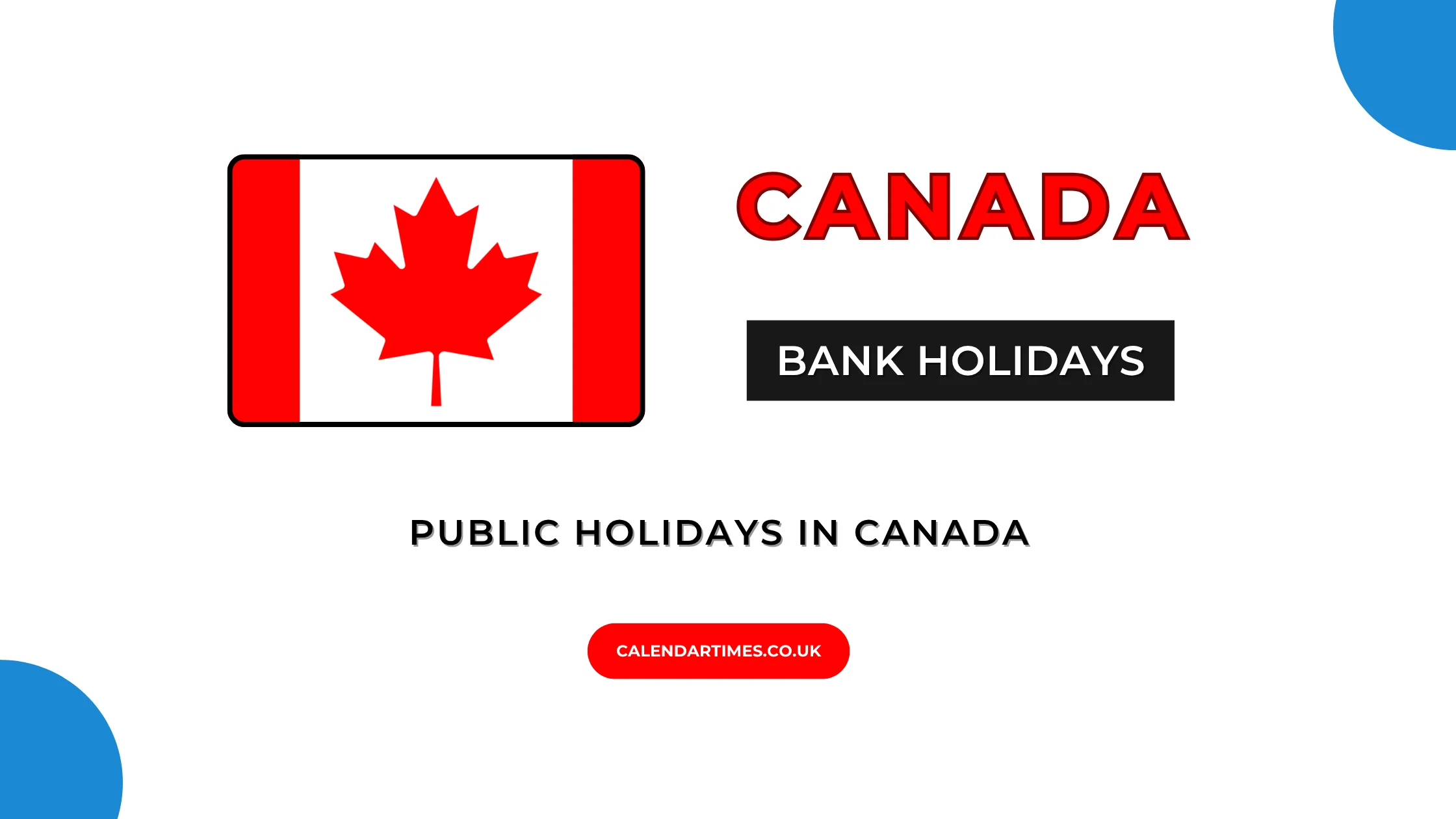 Canada Bank Holidays and Public Holiday dates