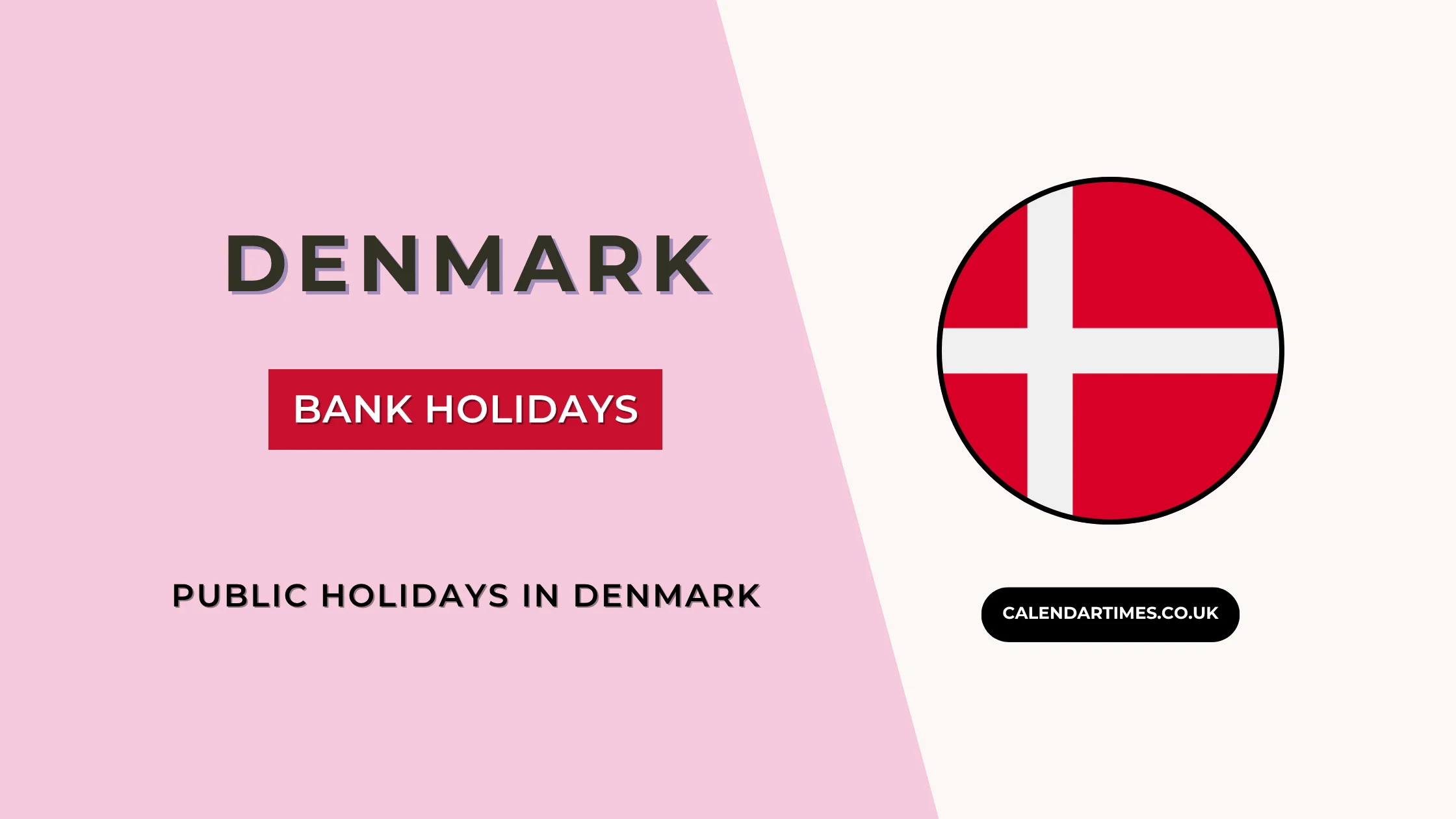 Denmark Bank Holidays 2025/26: Dates and Traditions 1 Denmark Bank Holidays