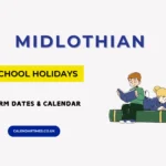 Midlothian School Holidays and Term Dates 2025/26