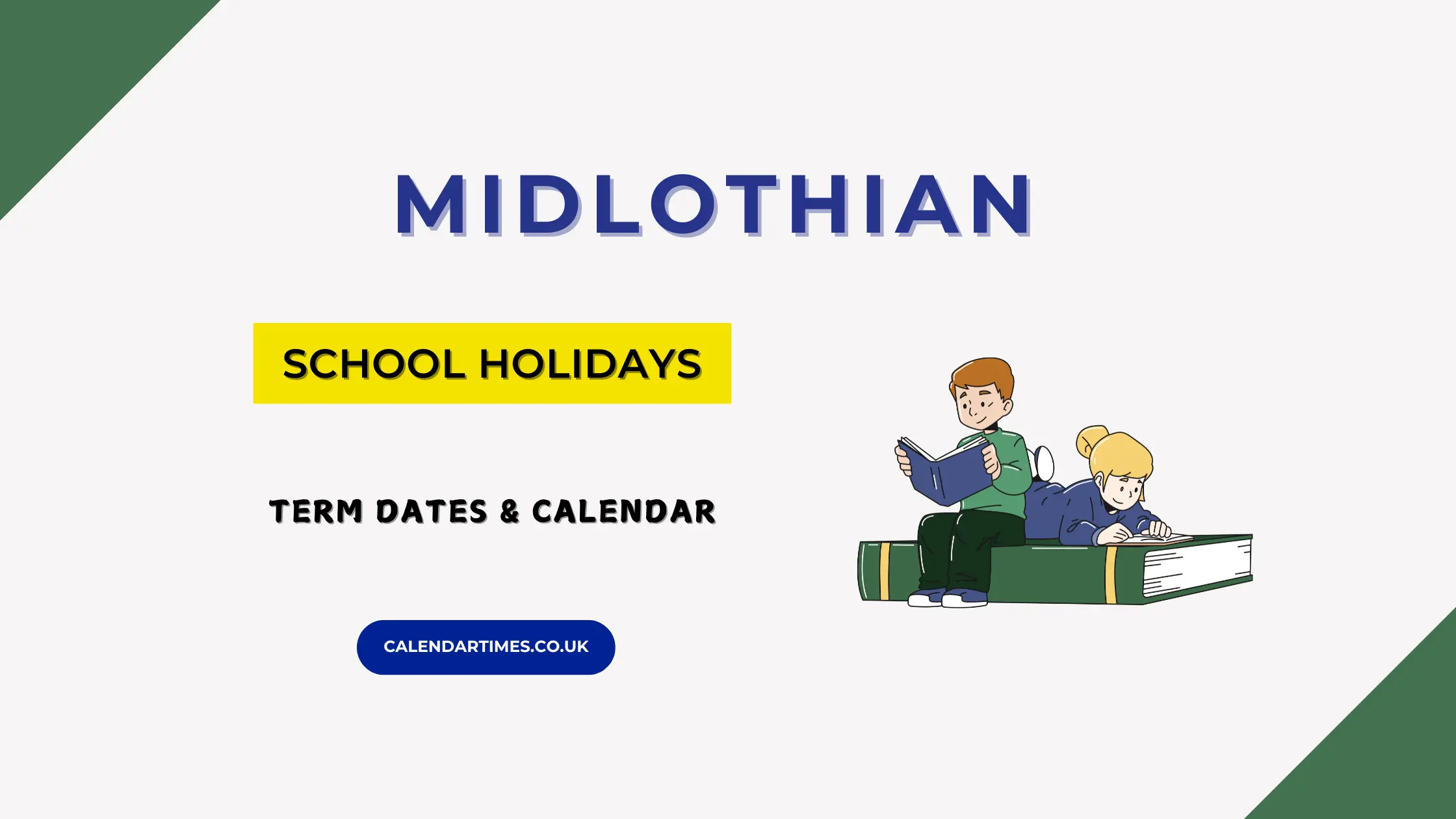 Midlothian School Holidays and Term Dates