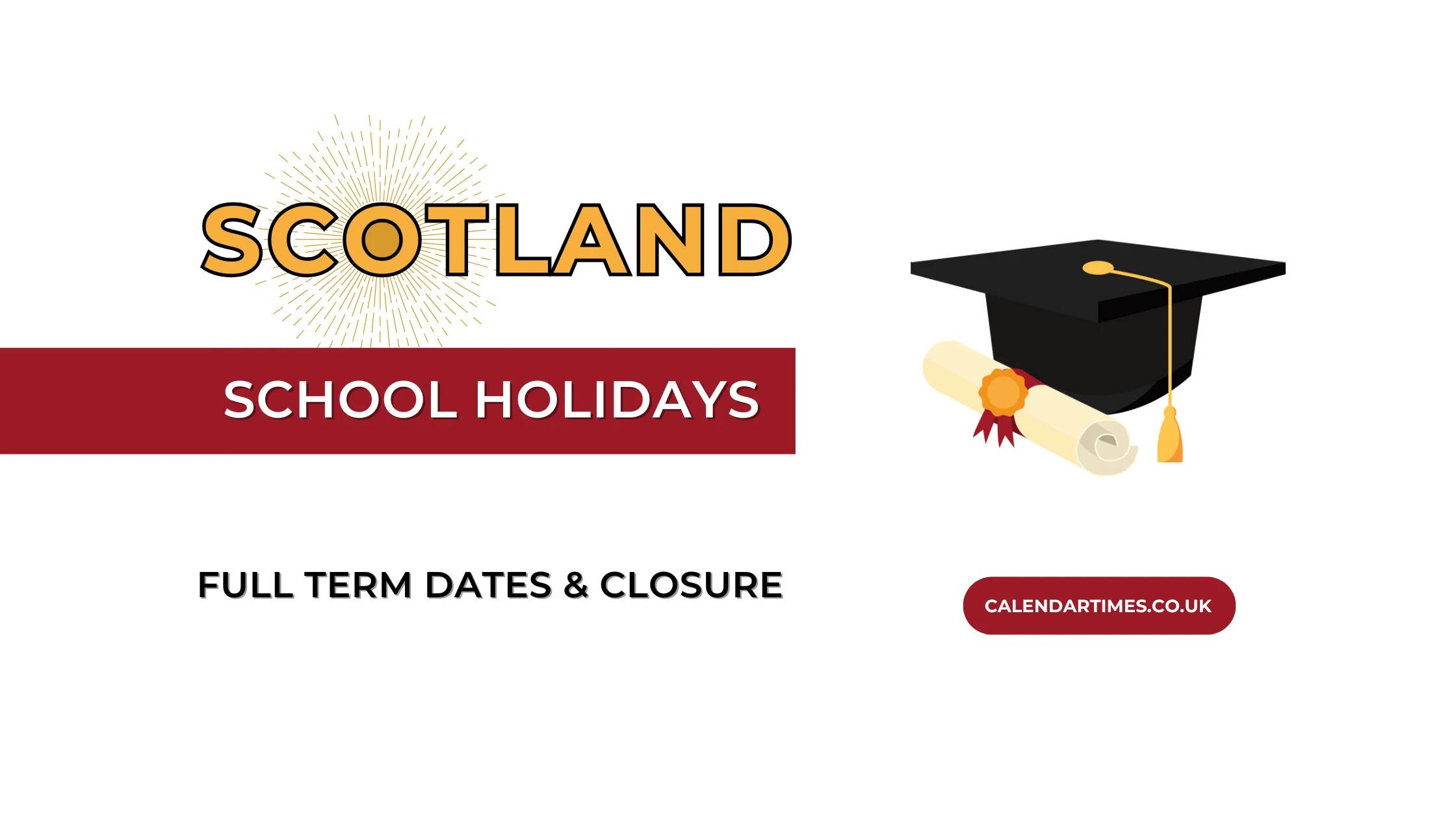 Scotland School Holidays and Term Dates