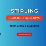 Stirling School Holidays 2025/26: Term Dates and Calendar