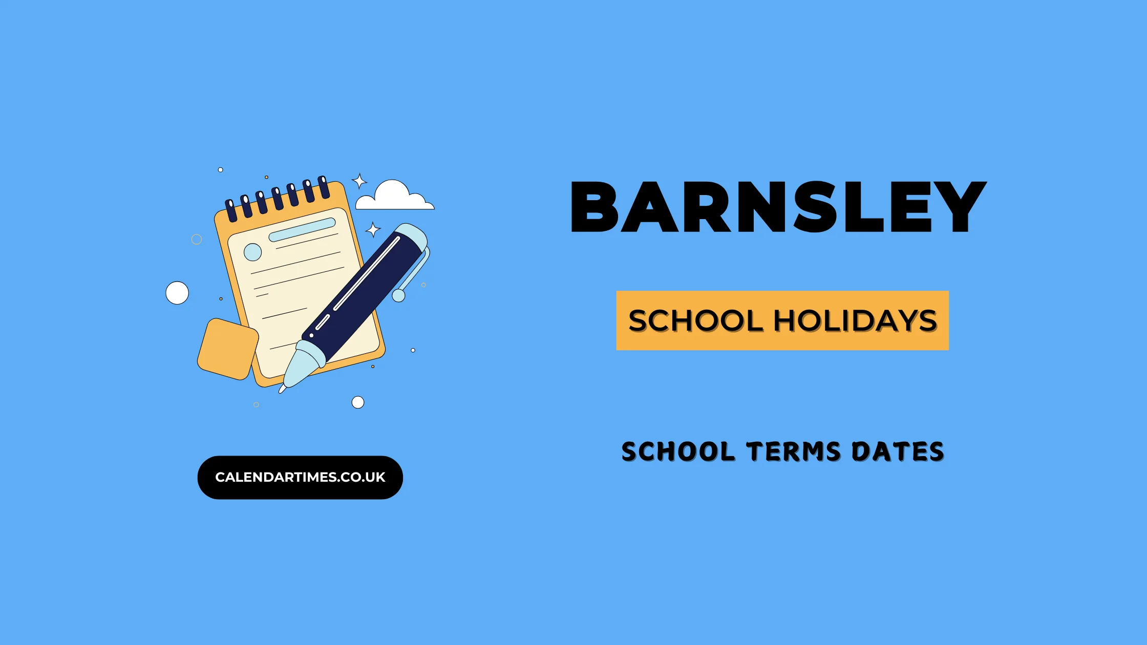 Barnsley School Holidays and Term Dates
