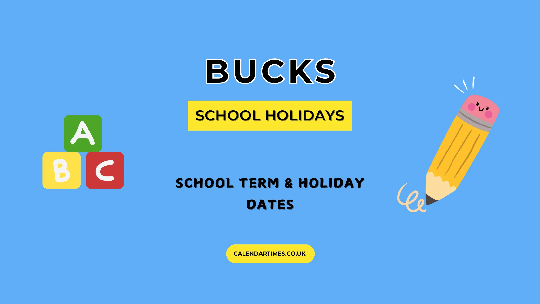 Bucks School Holidays and Term Dates