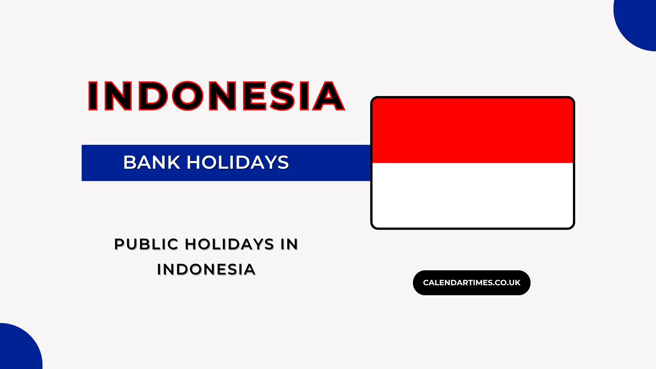 Indonesia Bank Holidays and Dates