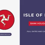 Isle of Man Bank Holidays: Complete Dates