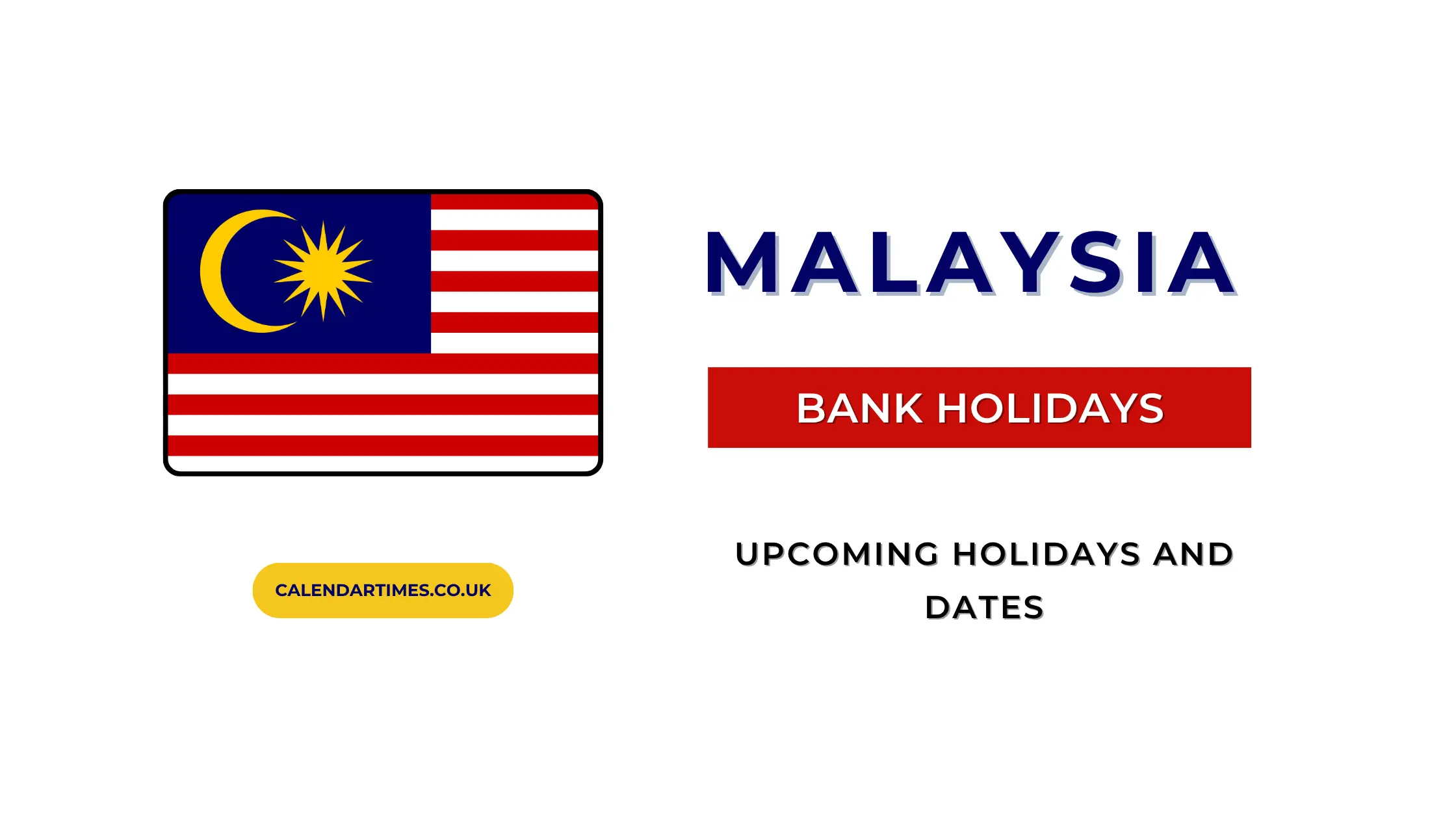 Malaysia Bank Holidays