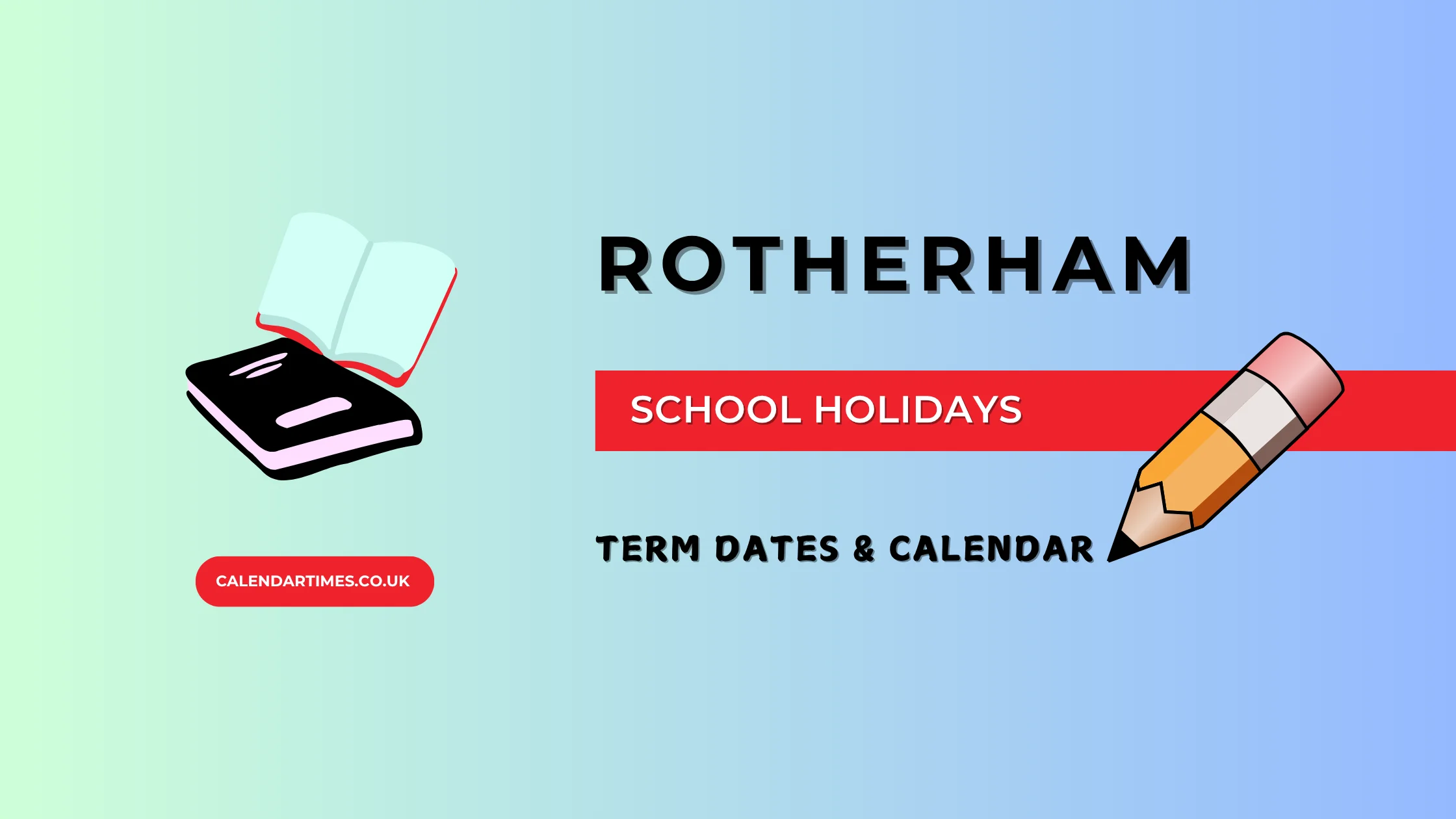 Rotherham School Holidays and Term Dates