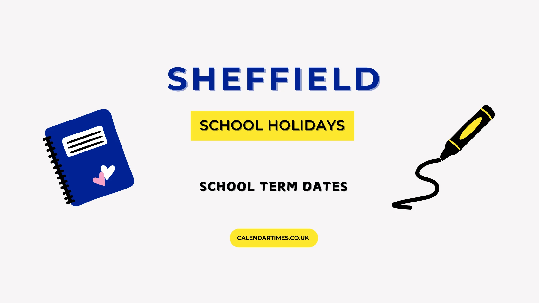 Sheffield School Holidays and Term Dates