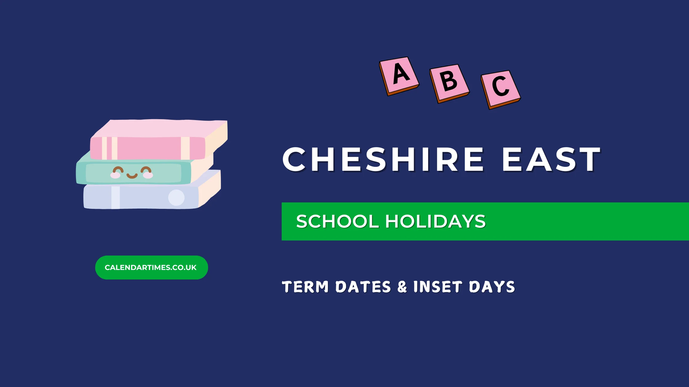 Cheshire East School Holidays and Term Dates