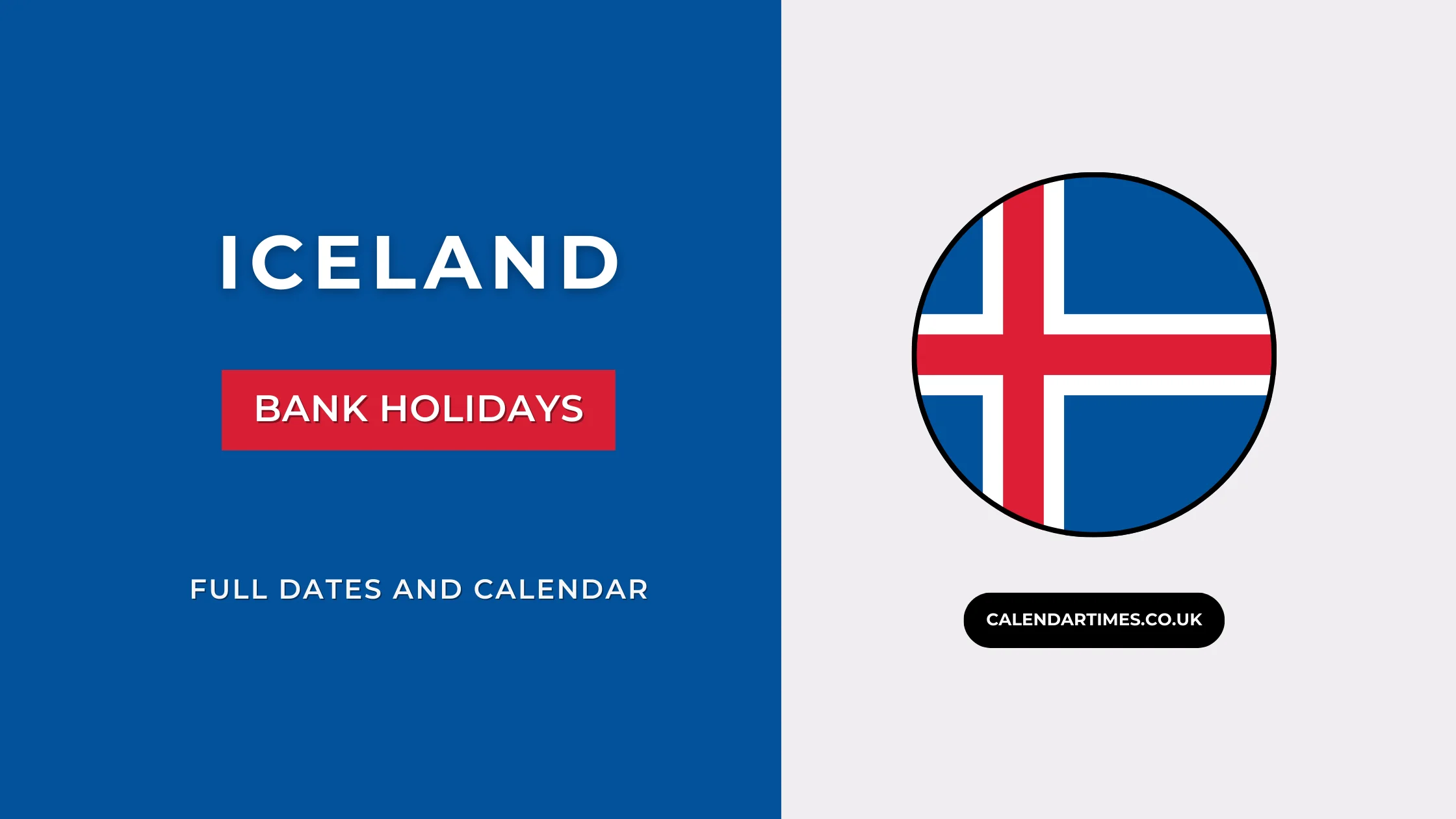 Iceland Bank Holidays and Dates