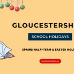 Gloucestershire School Holidays and Term Dates