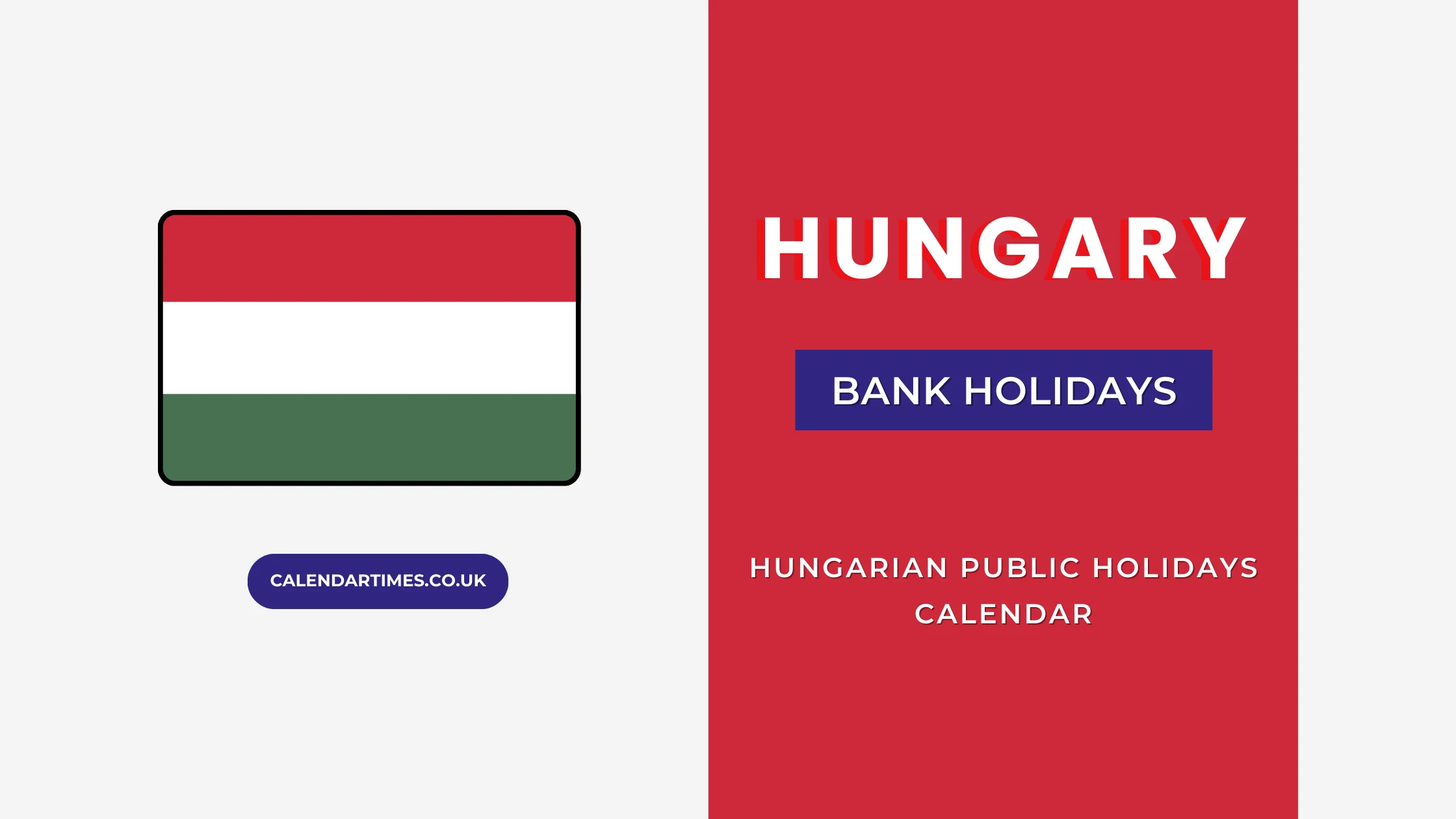Hungary Bank Holidays and Holiday Calendar