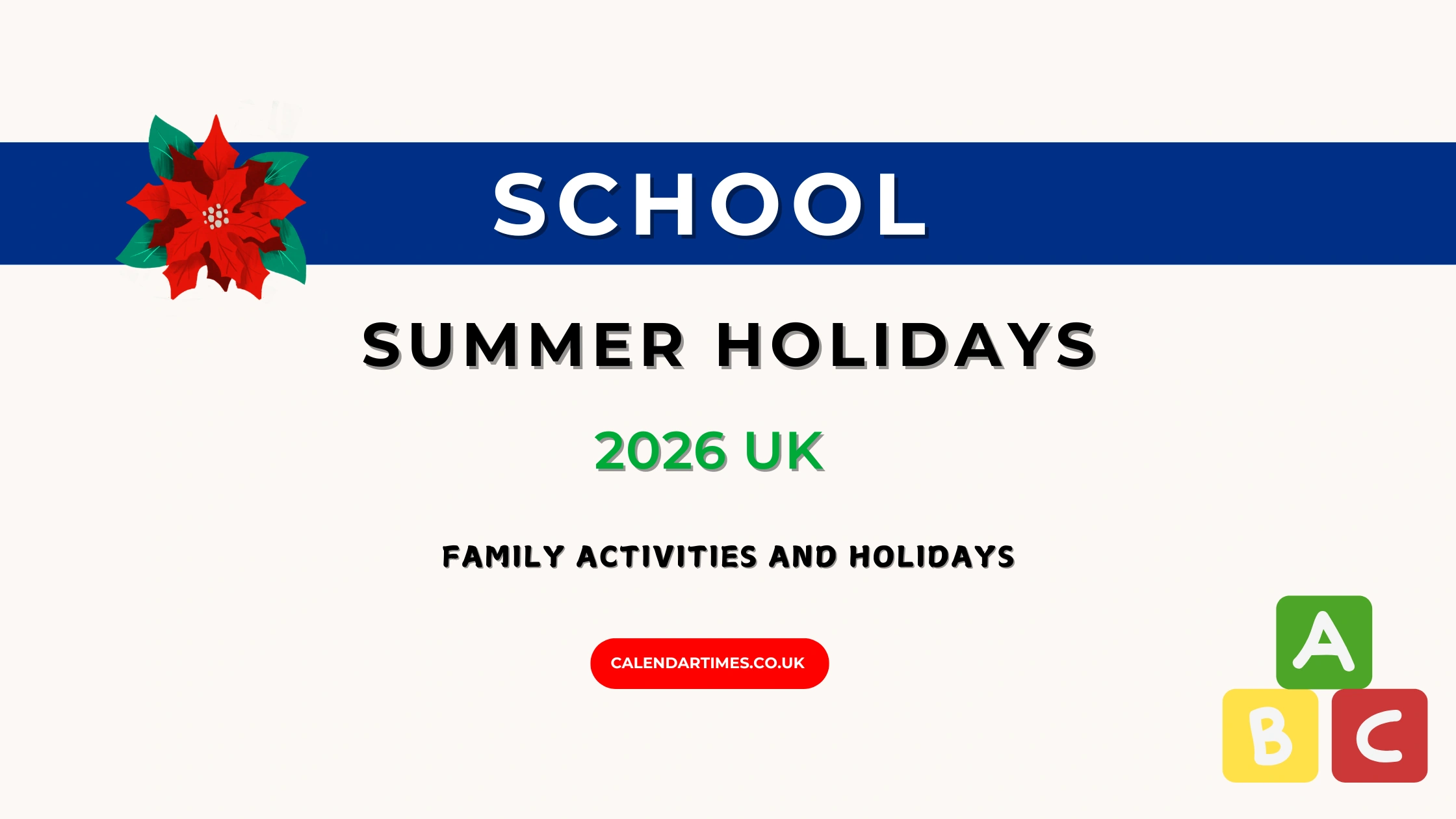 School Summer Holidays 2026 UK Dates