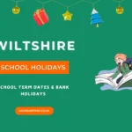 Wiltshire School Holidays and Term Dates