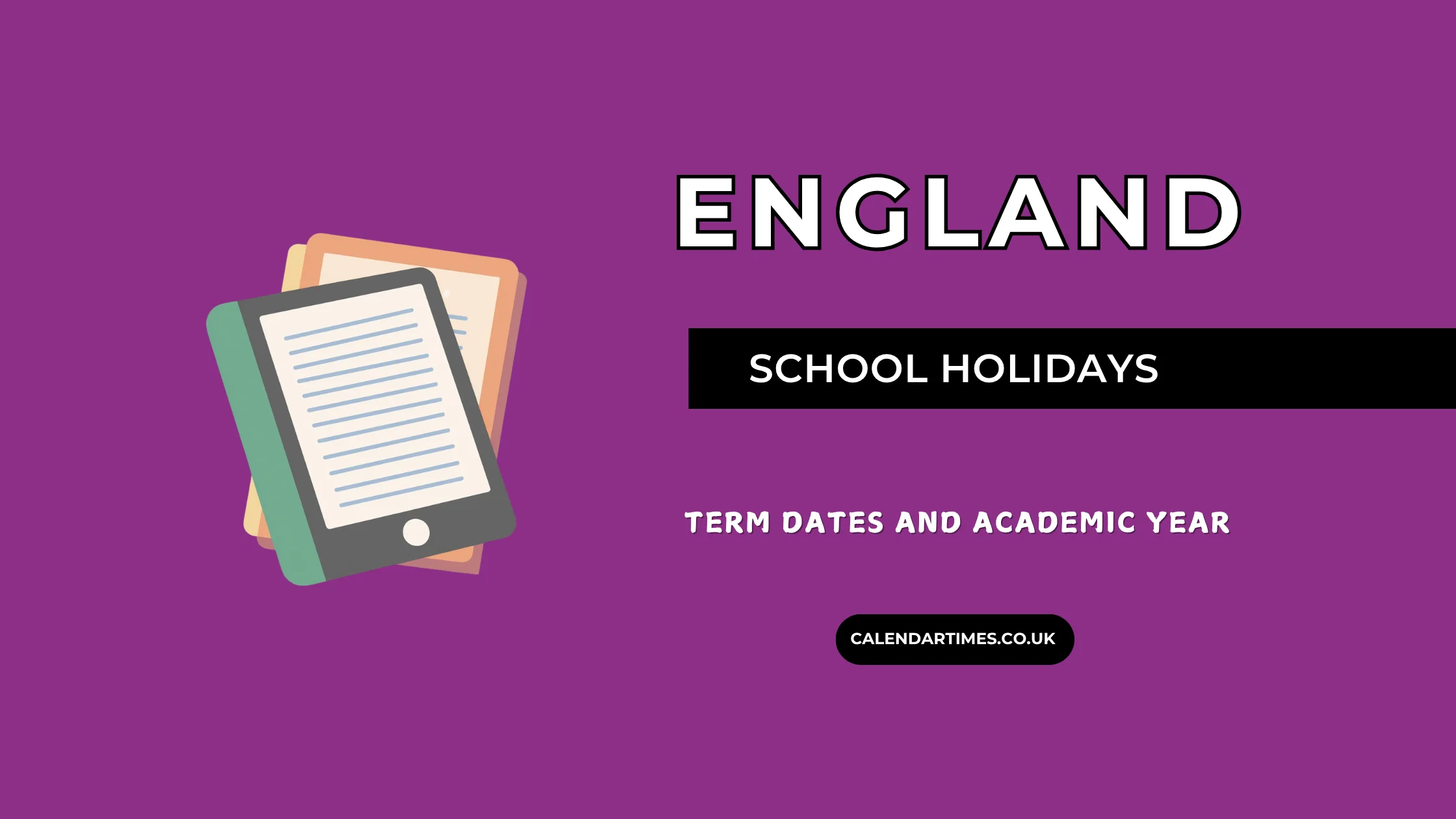 England School Holidays and Term Dates