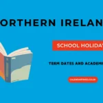 Northern Ireland School Holidays and Term Dates