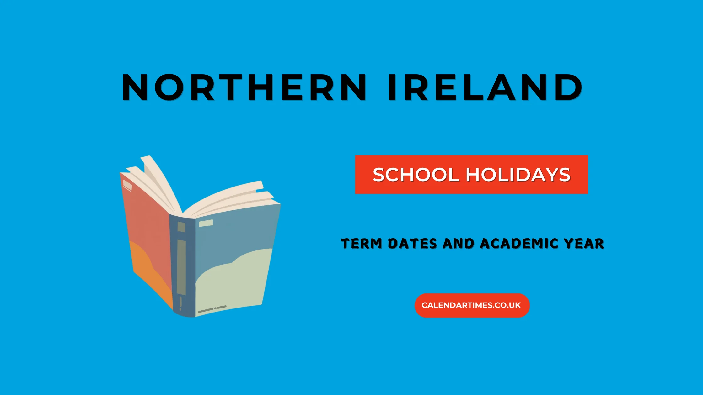 Northern Ireland School Holidays and Term Dates