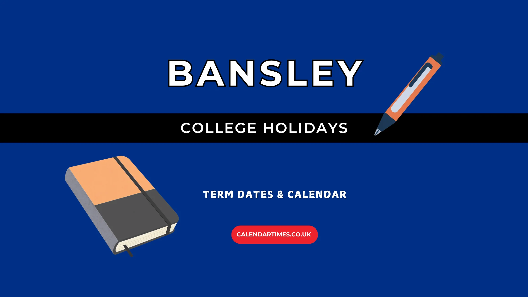 Barnsley College Holidays and Term Dates