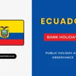 Ecuador Bank Holidays and Dates