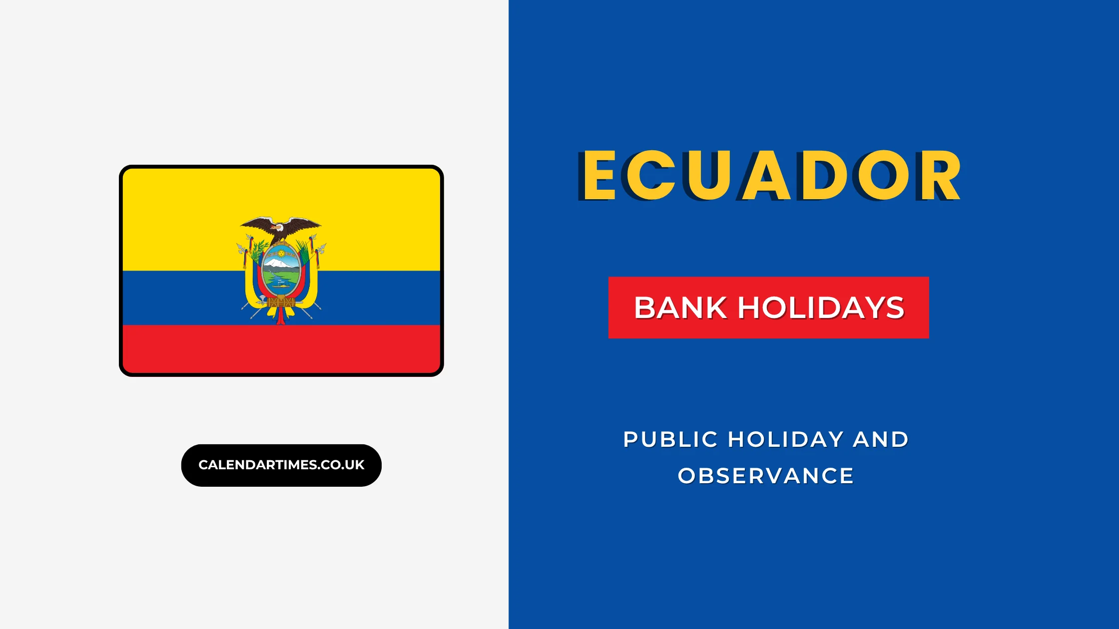 Ecuador Bank Holidays and Dates