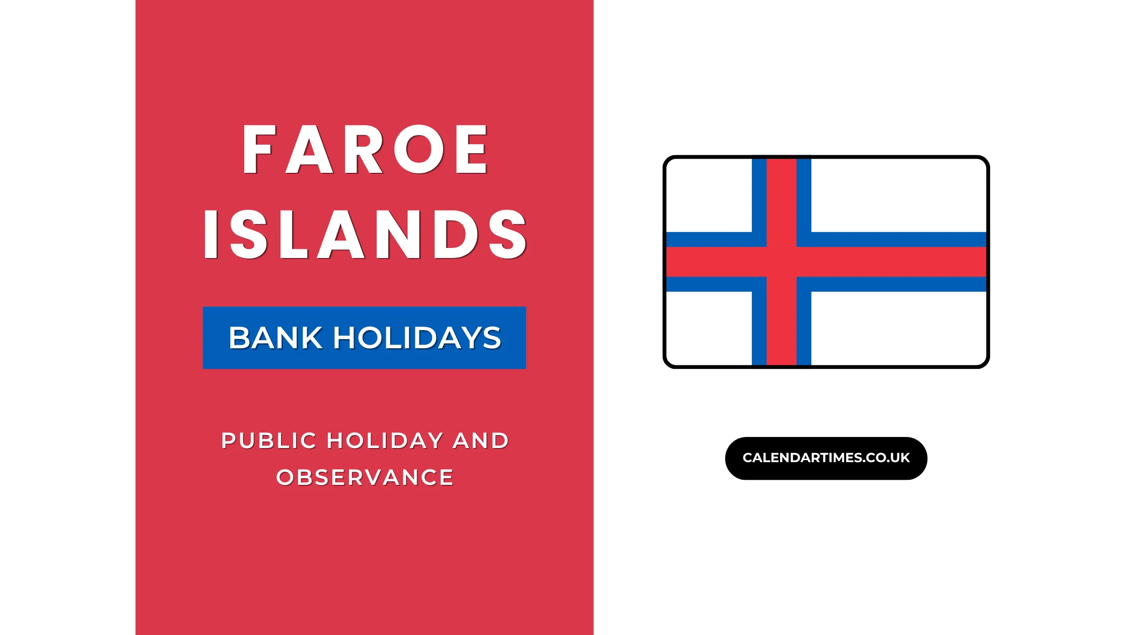 Faroe Islands Bank Holidays and Dates