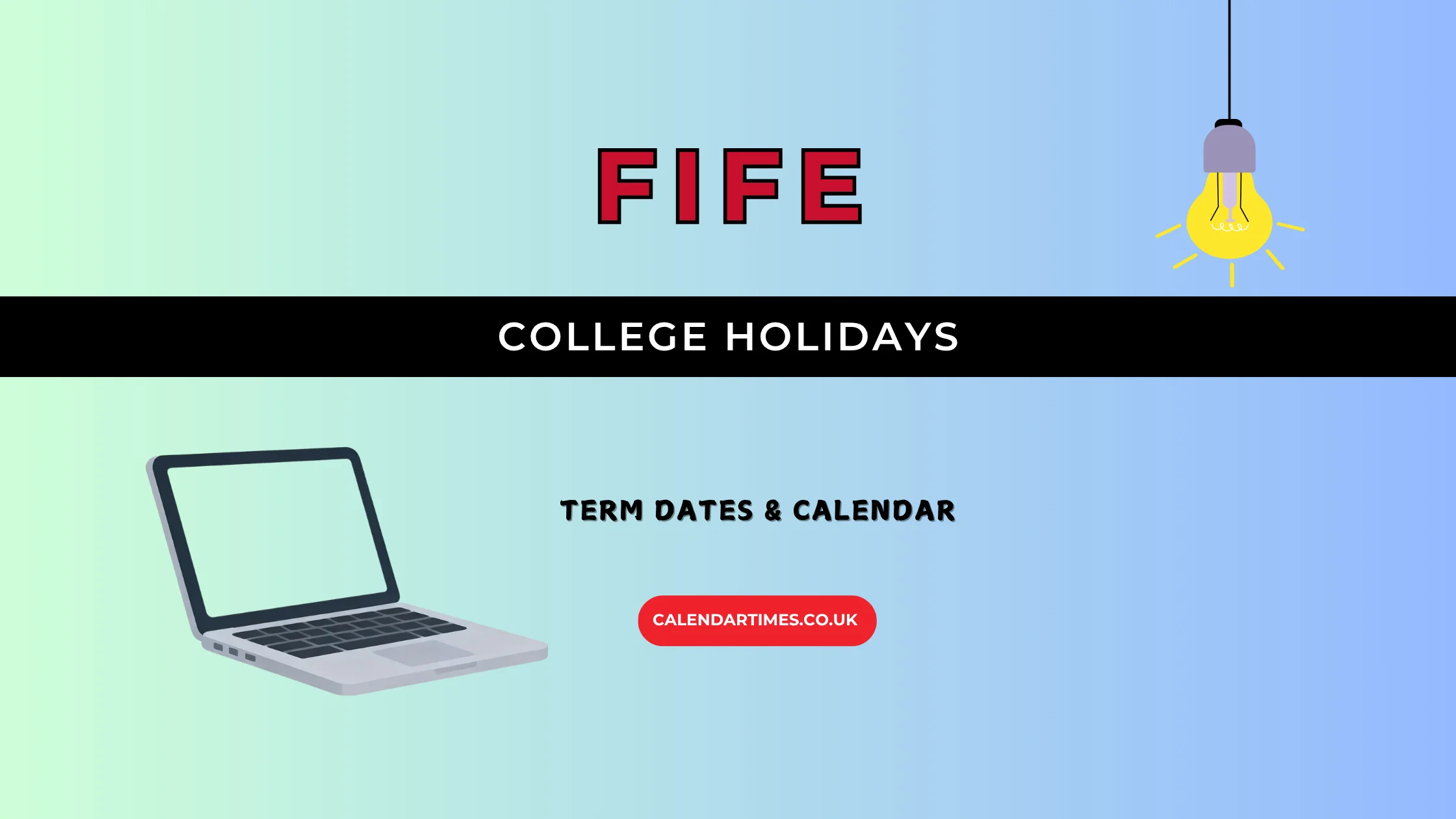 Fife College Holidays and Term Dates