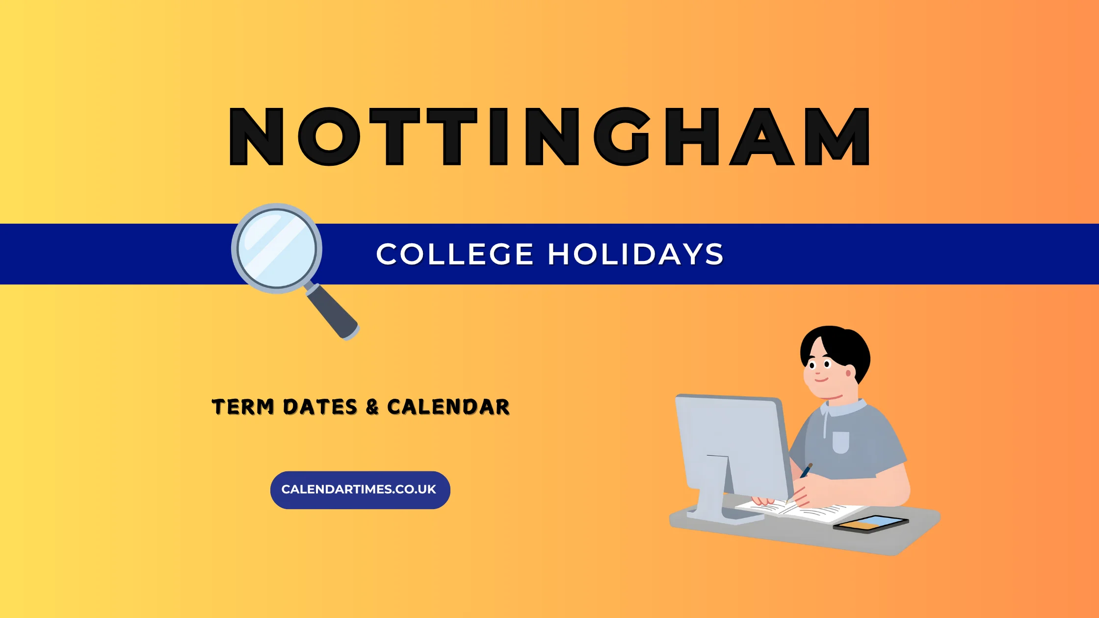 Nottingham College Term Dates and Holidays