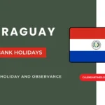 Paraguay Bank Holidays, List and Dates