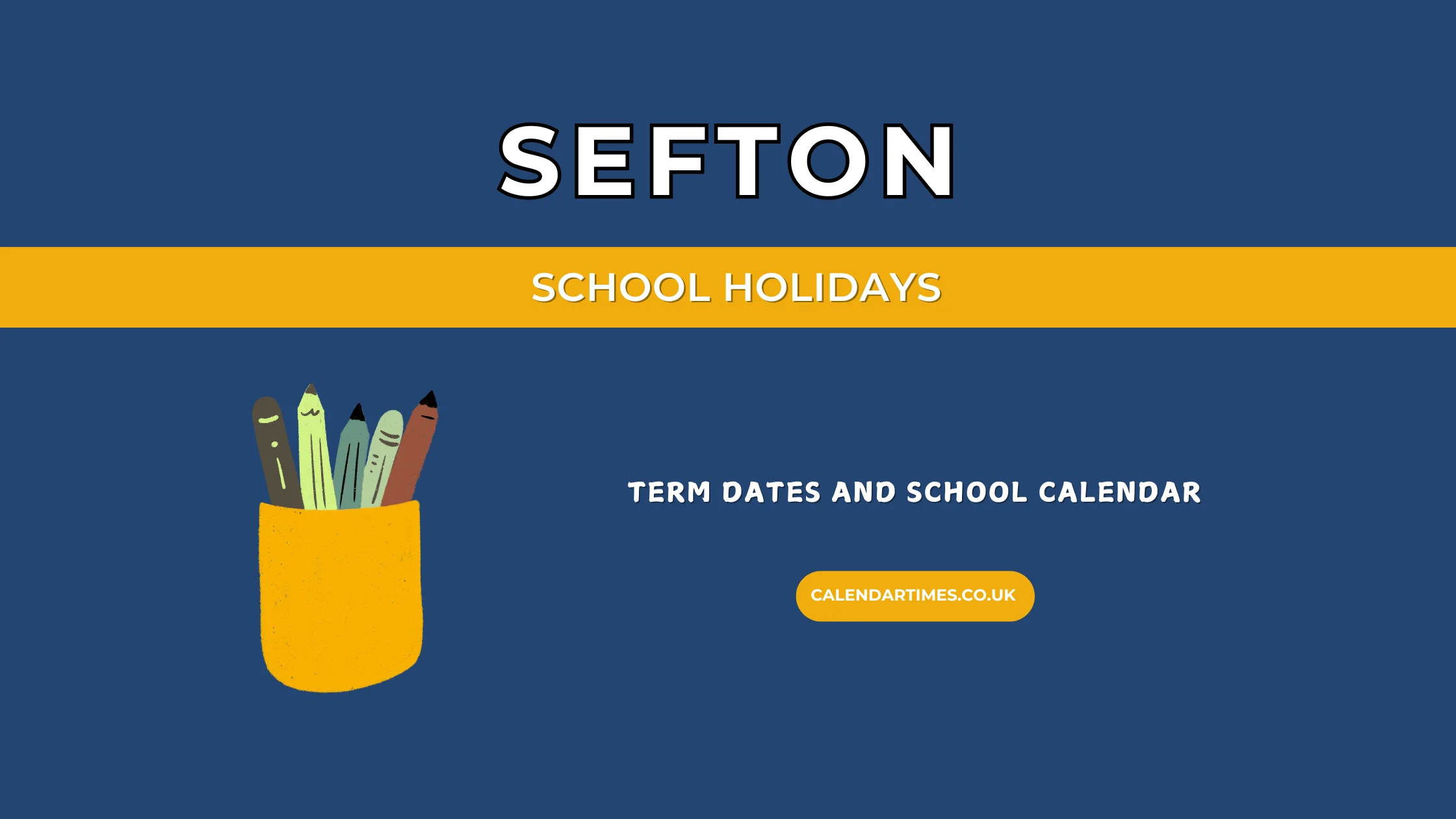 Sefton School Holidays and Term Dates