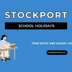 Stockport School Holidays and Term Dates