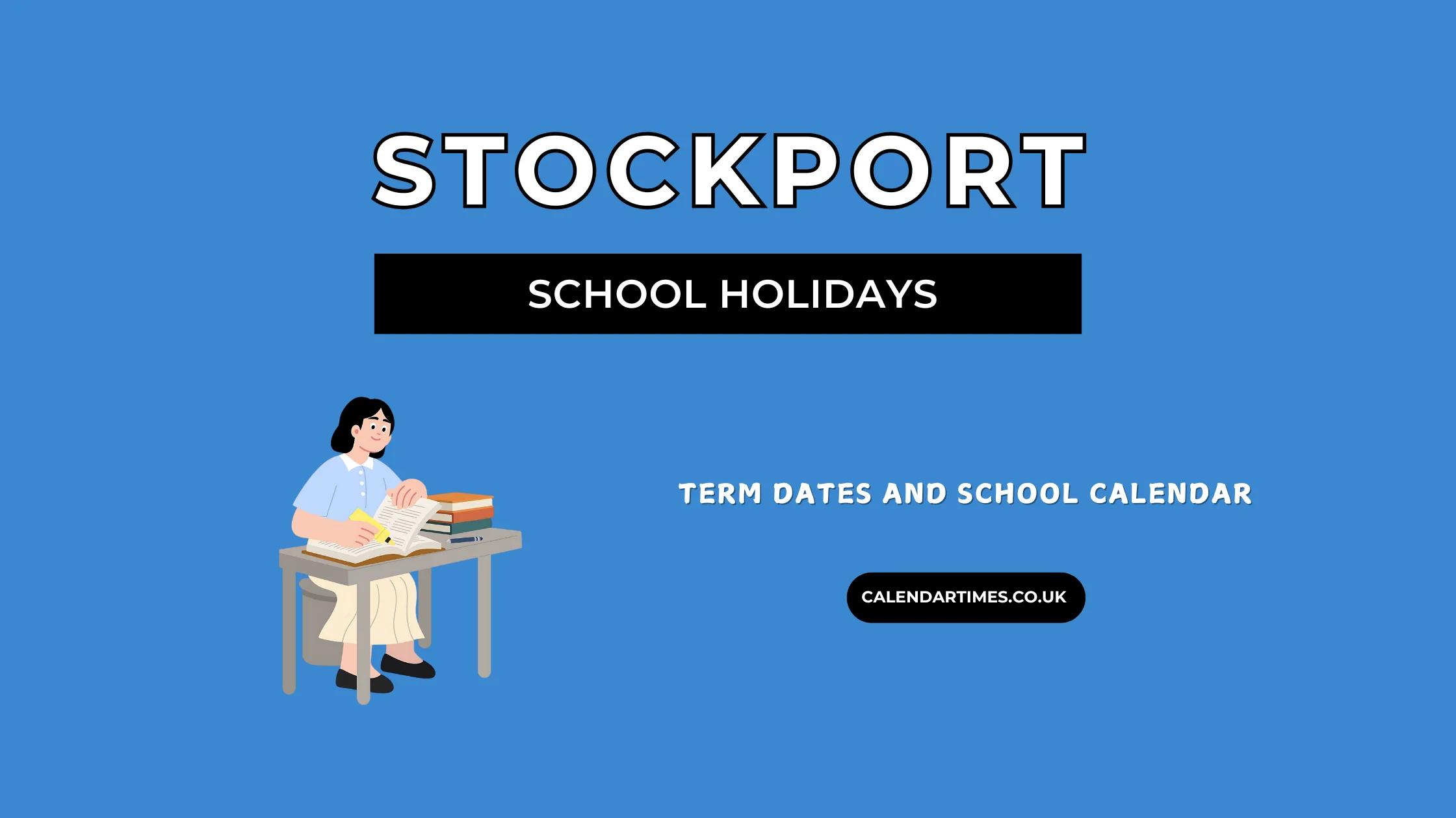 Stockport School Holidays and Term Dates