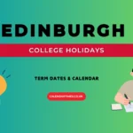 Edinburgh College Holidays and Term Dates