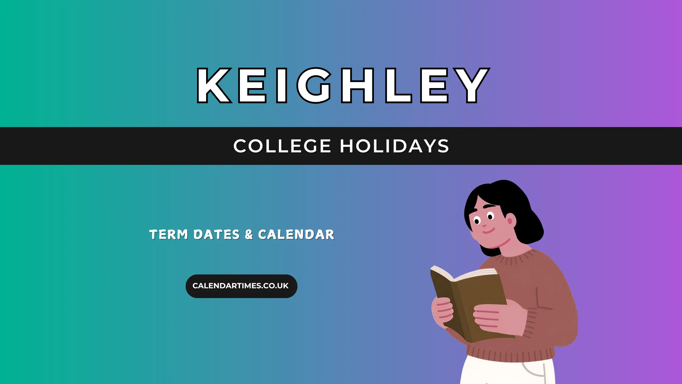 Keighley College Holidays and Term Dates
