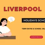 Liverpool School Holidays and Term Dates