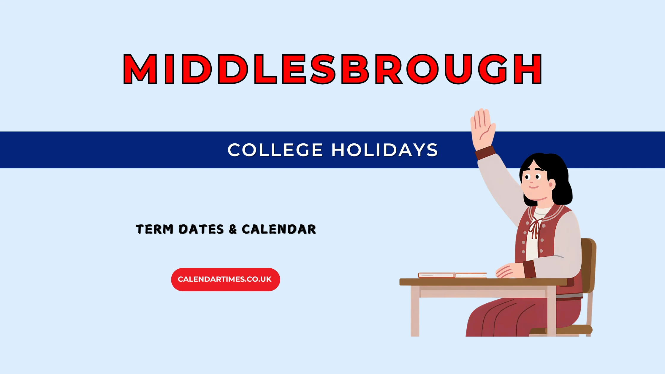 Middlesbrough College Holidays and Term Dates