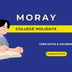Moray College Holidays and Term Dates