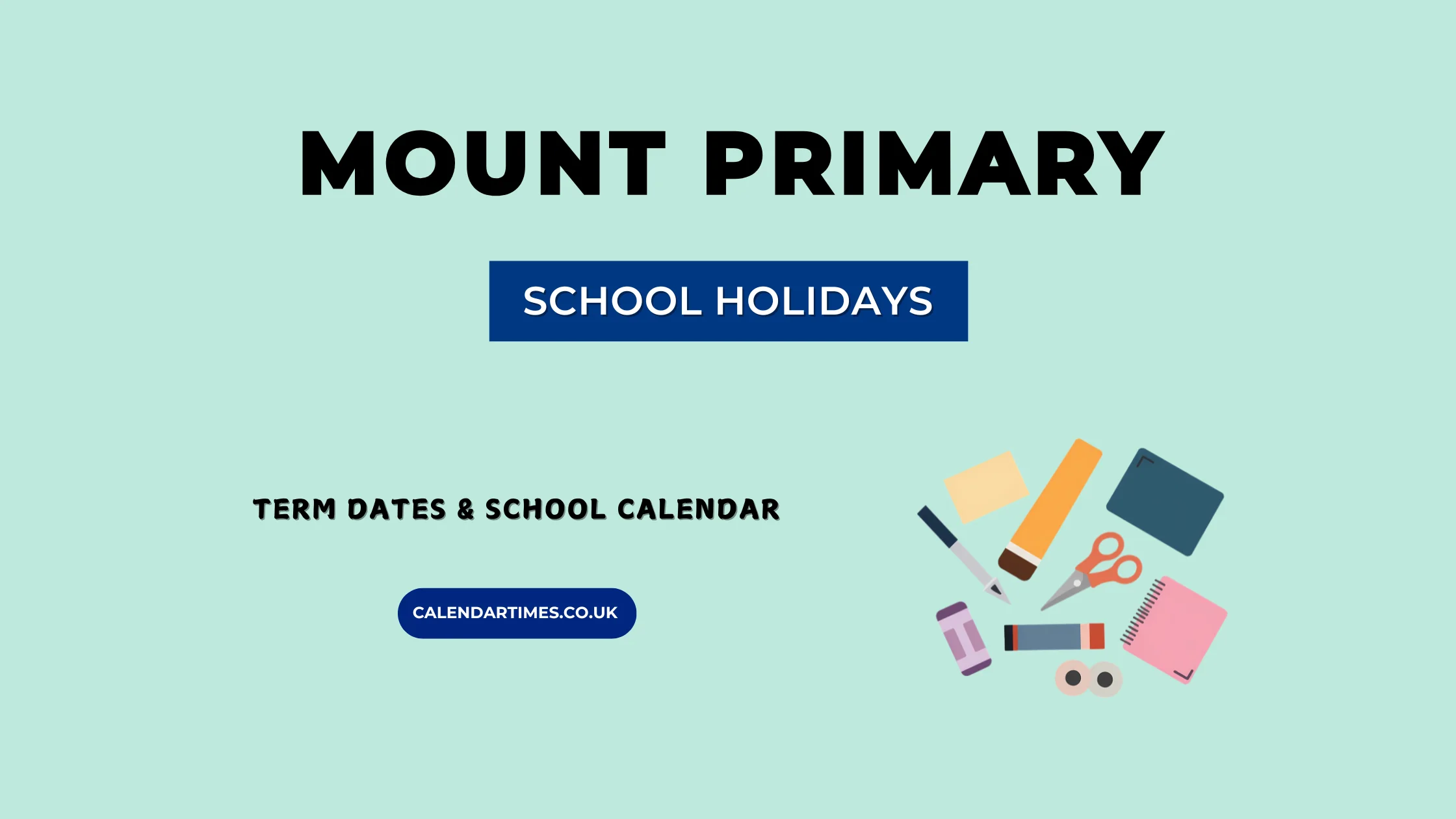 Mount Primary School Term Dates and Holidays